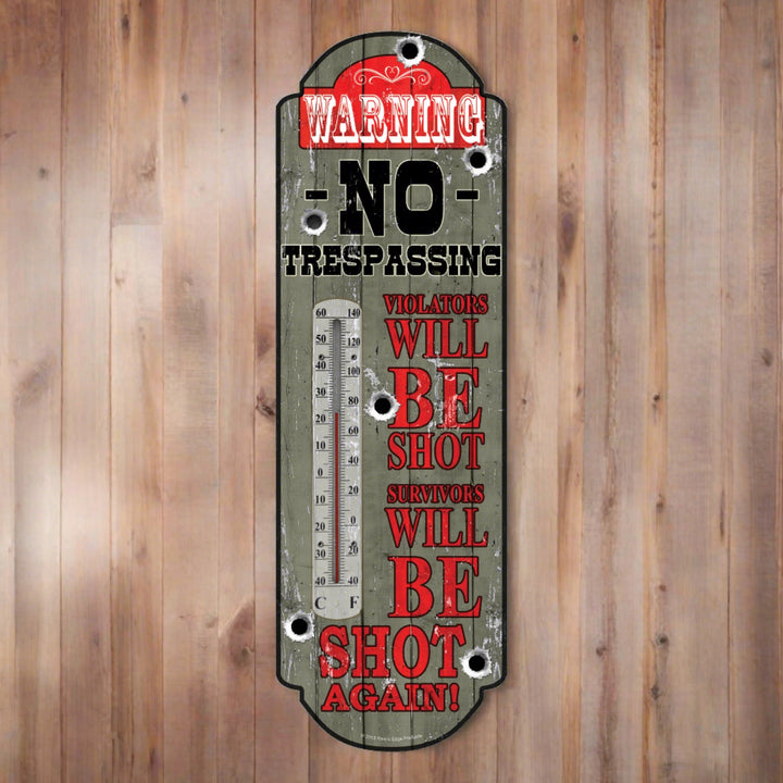 Tin Thermometer No Trespassing