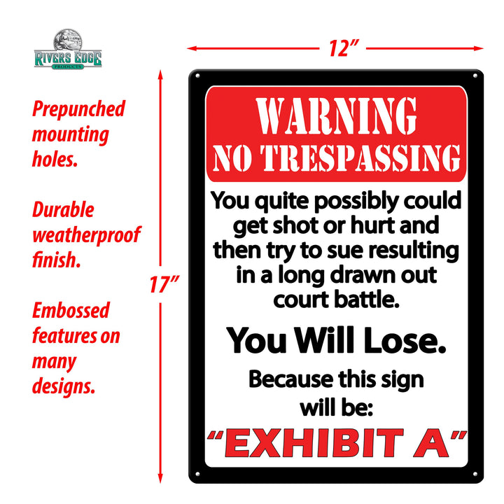 Tin Sign Exhibit A No Trespassing Weatherproof With Pre Punched Holes For Hanging 17 By 12 Inches