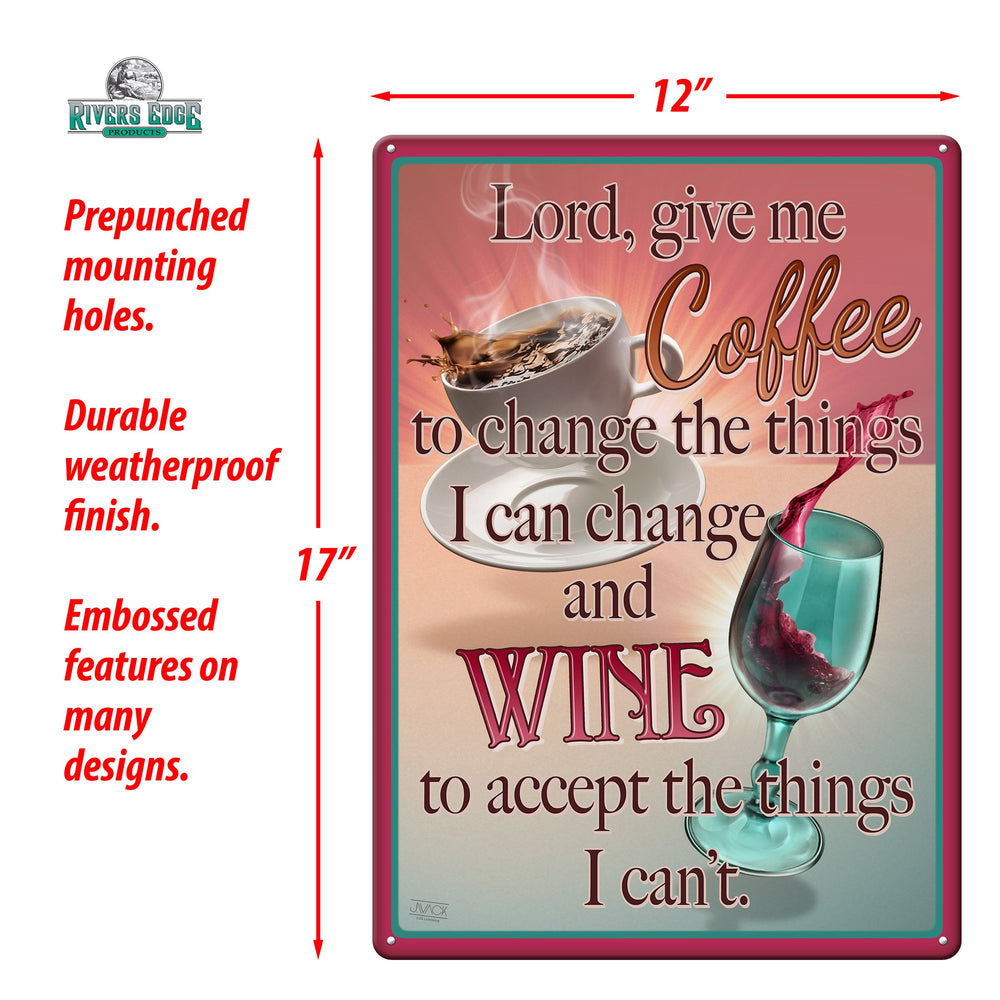 Tin Sign Lord Give Me Coffee And Wine Weatherproof With Pre Punched Holes For Hanging 17 By 12 Inches