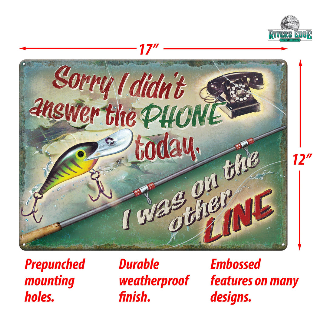 Tin Sign On The Other Line Fishing Weatherproof With Pre Punched Holes For Hanging 12 By 17 Inches