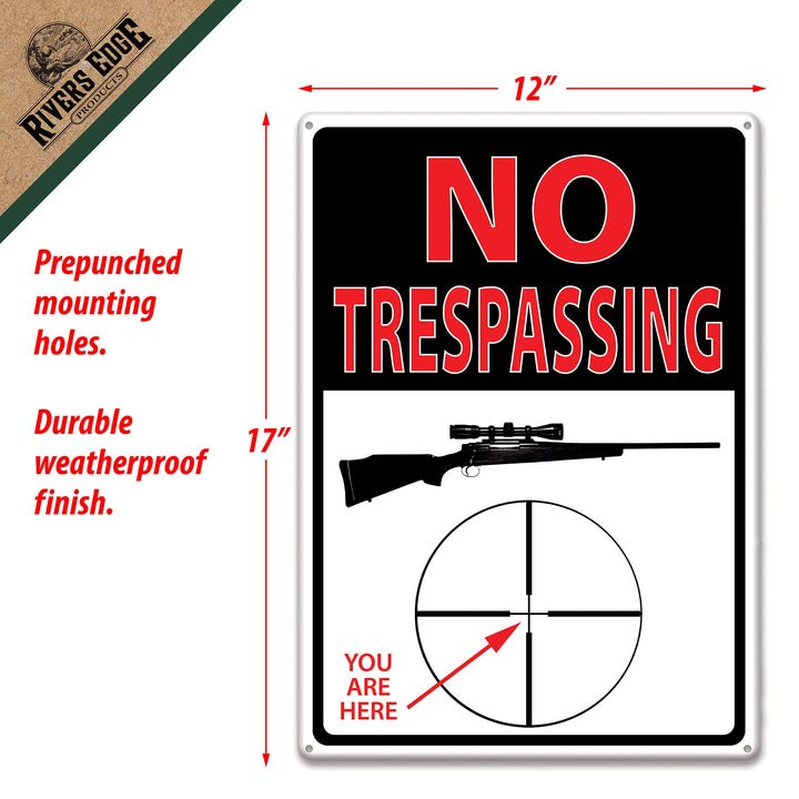 Tin Sign No Trespassing You Are Here Weatherproof With Pre Punched Holes For Hanging 17 By 12 Inches