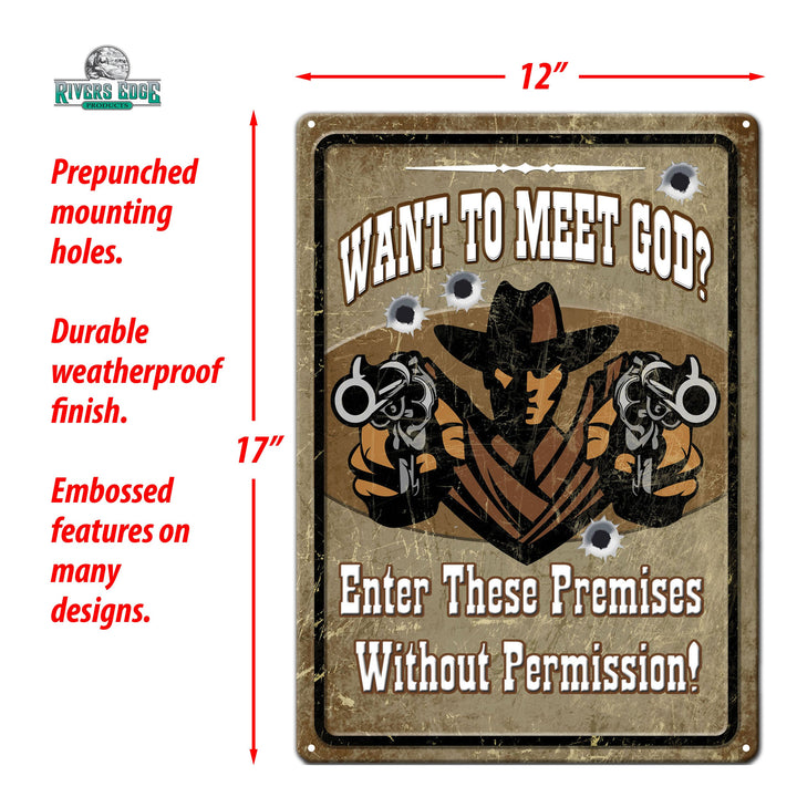 Tin Sign Want To Meet God Weatherproof With Pre Punched Holes For Hanging 17 By 12 Inches