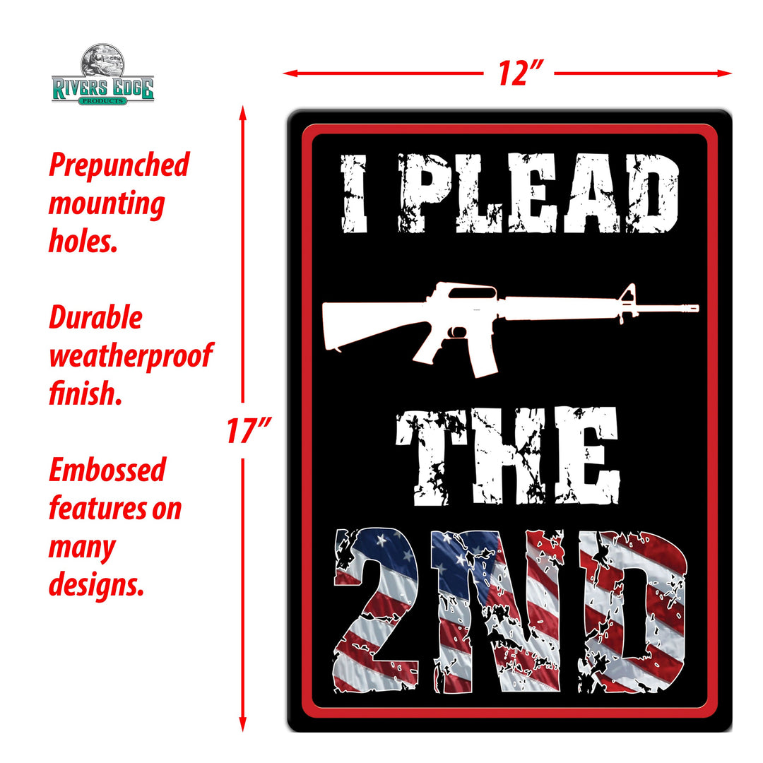 Tin Sign I Plead The 2Nd Weatherproof With Pre Punched Holes For Hanging 17 By 12 Inches