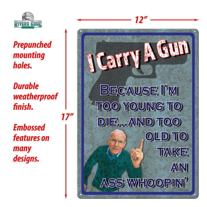 Tin Sign Too Young To Die Weatherproof With Pre Punched Holes For Hanging 17 By 12 Inches
