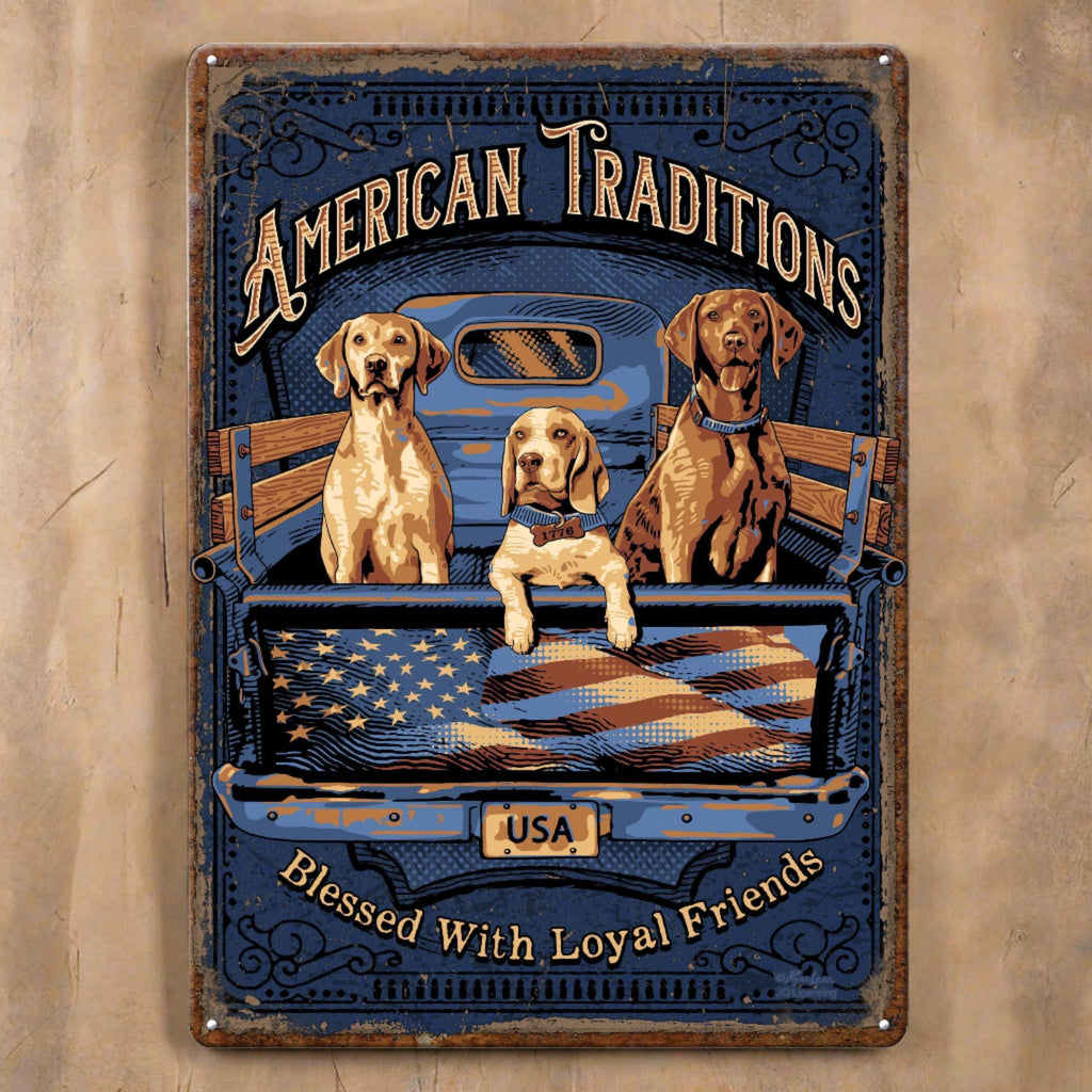 Metal Tin Signs, Funny, Vintage, Personalized 12-Inch x 17-Inch - American Tradition Dogs