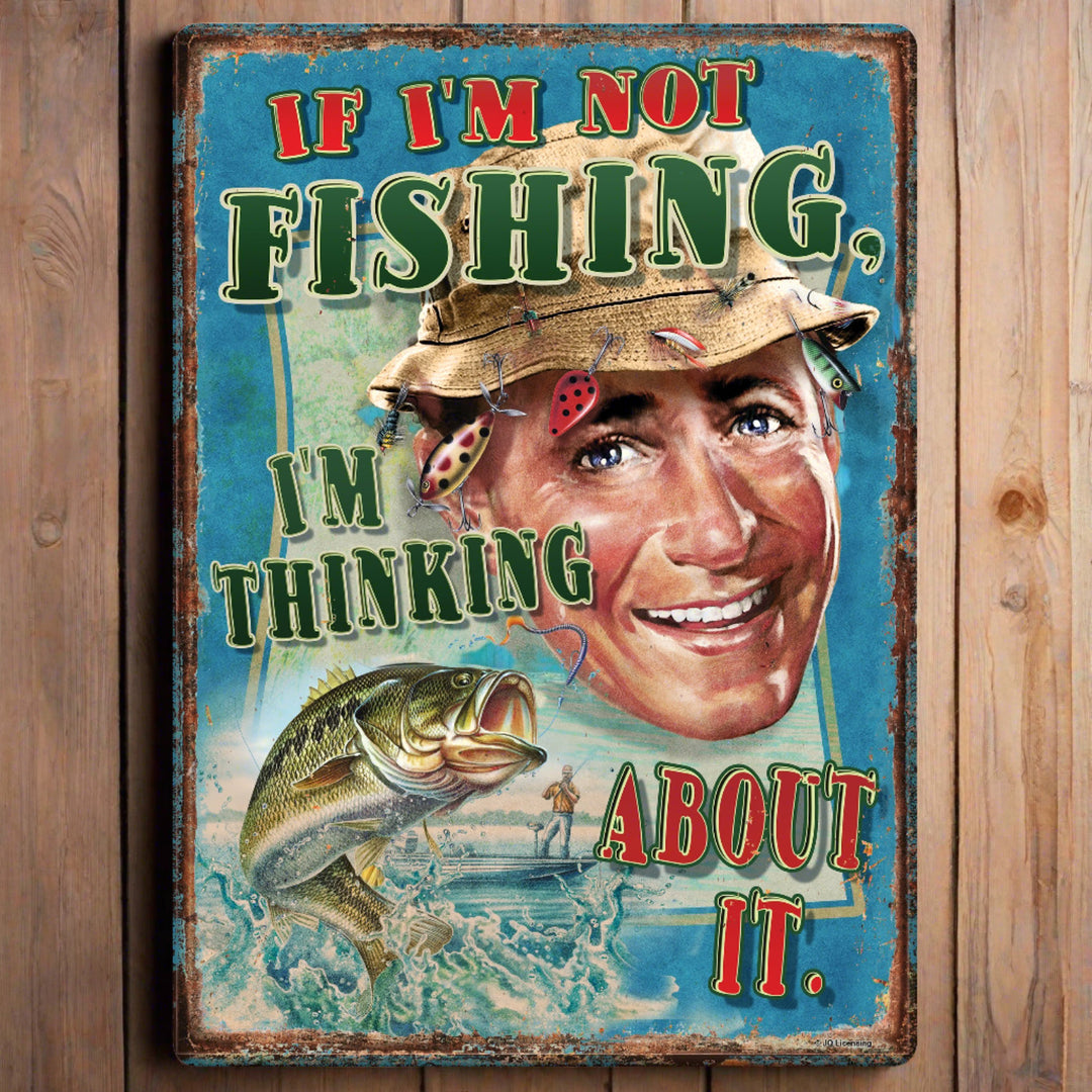 Tin Sign 12In X 17In Think Fishing
