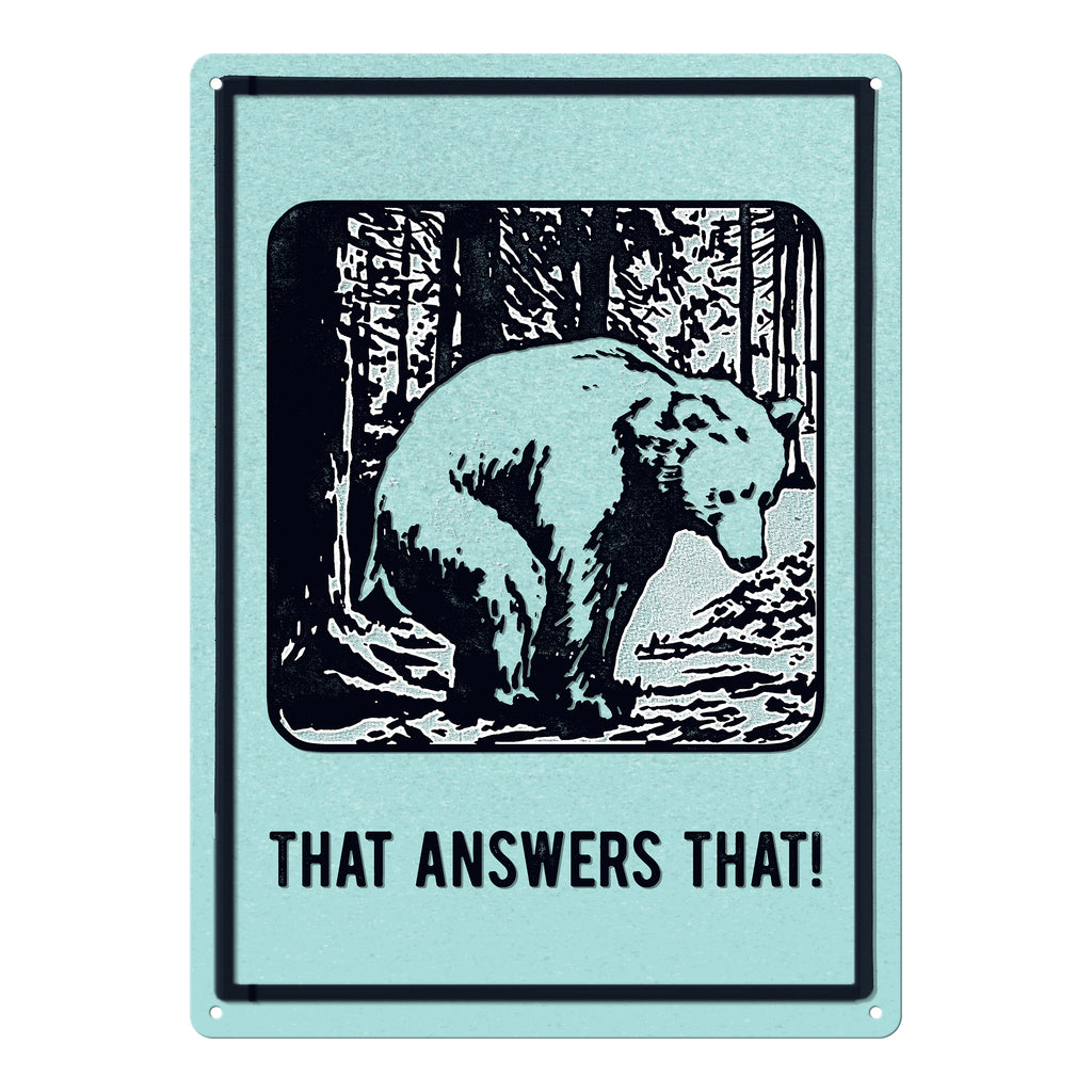 Metal Tin Signs, Funny, Vintage, Personalized 12-Inch x 17-Inch - That Answers That