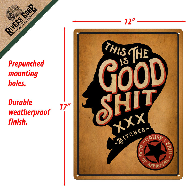 Tin Sign 12In X 17In The Good Shit