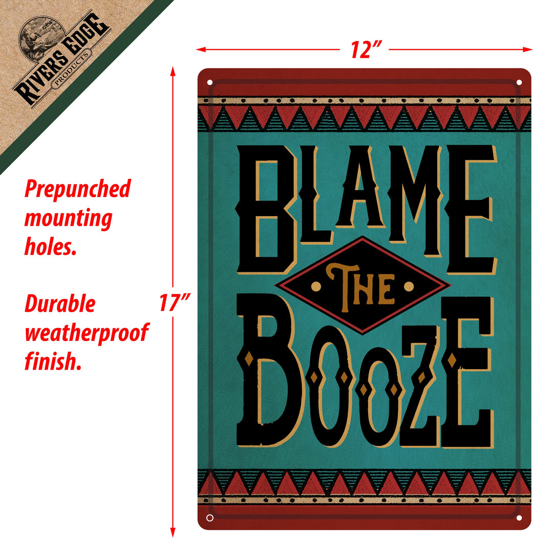 Tin Sign 12In X 17In Blame The Booze