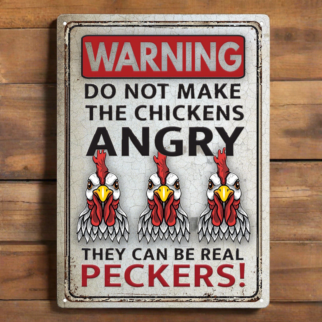 Tin Sign 12In X 17In Do Not Make Chickens Angry