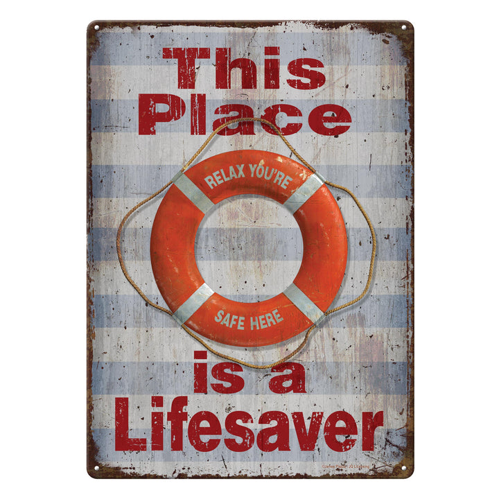 Tin Sign Lifesaver Weatherproof With Pre Punched Holes For Hanging 12 By 17 Inches